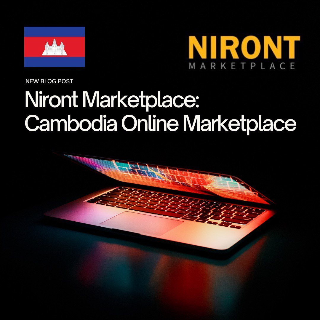 Niront Marketplace: Cambodia Online Marketplace - NIRONT Marketplace