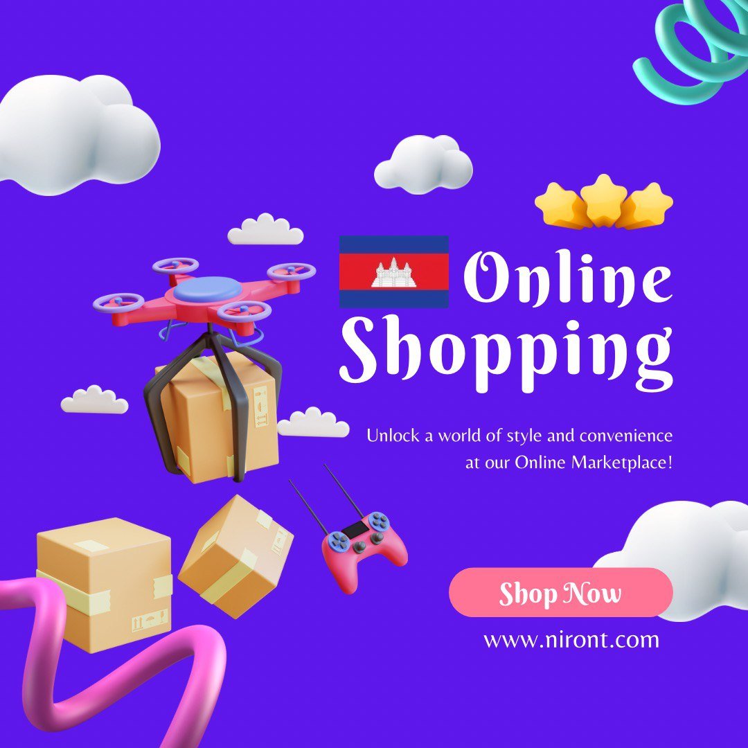 The Rise of Online Shopping in Cambodia - NIRONT Marketplace